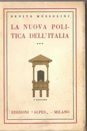 LA NUOVA POLITICA DELL'ITALIA di Benito MUSSOLINI - Vol 3
